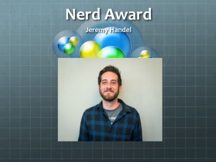 Nerd Award - Jeremy