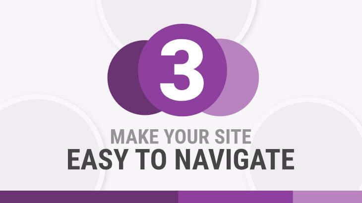User Experience & SEO | 3. Make Your Site Easy to Navigate